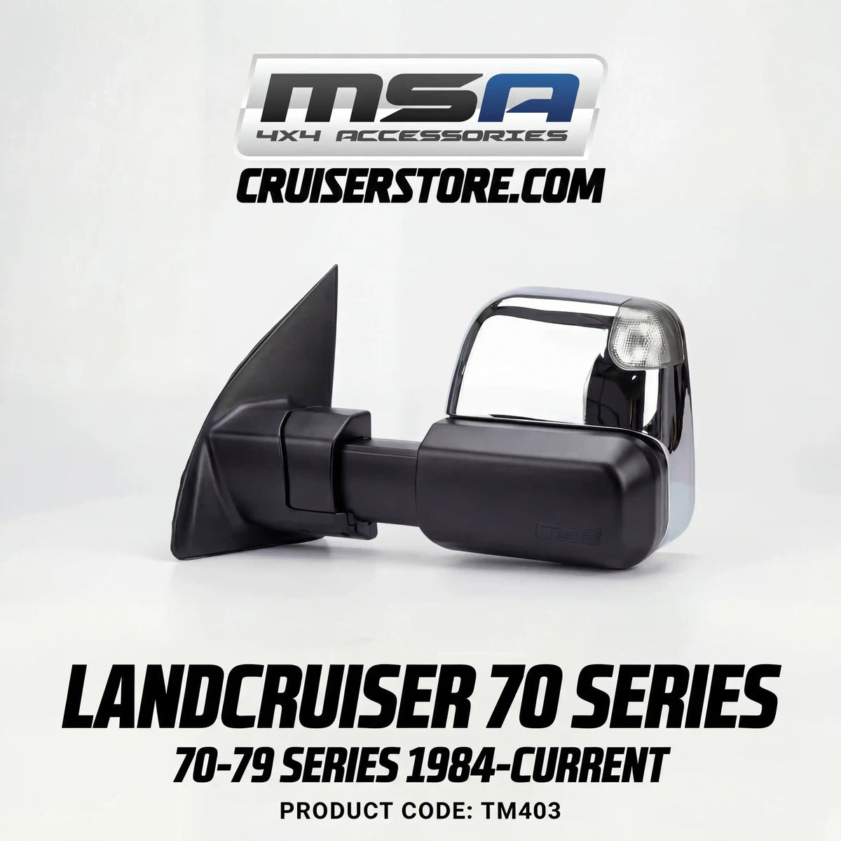 MSA-4x4-Towing-Mirrors-suitable-for-Landcruiser-70-79-Series-1984-Current-Chrome-Electric-Indicators-TM403